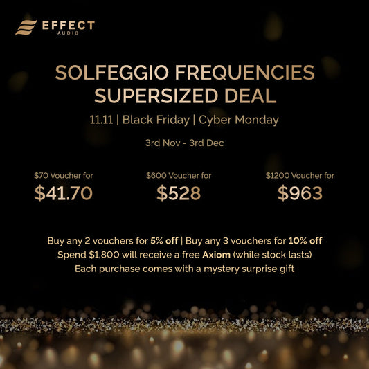 EFFECT AUDIO BFCM 2025 | SOLFEGGIO FREQUENCIES SUPERSIZED DEAL